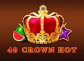40 Crown Hot